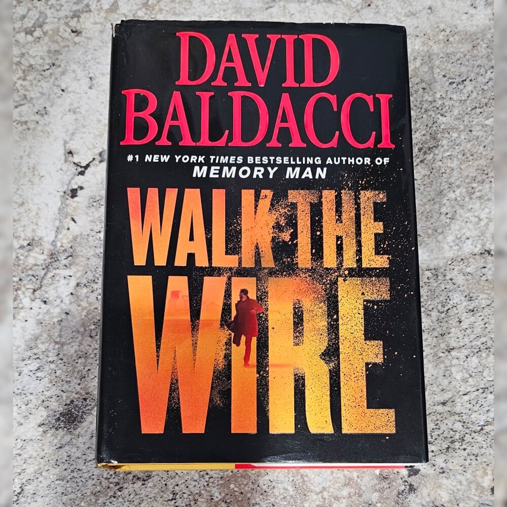 Walk The Wire by David Baldacci Hardback